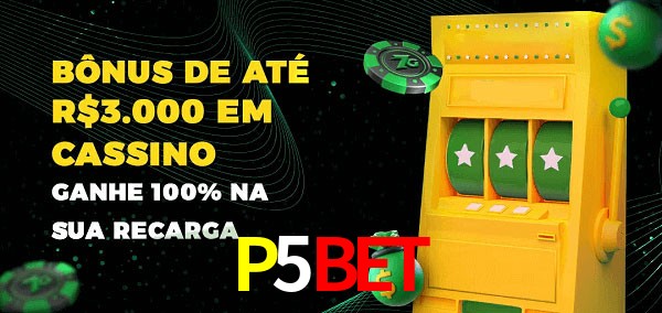P5BET melhor bônus de depósito